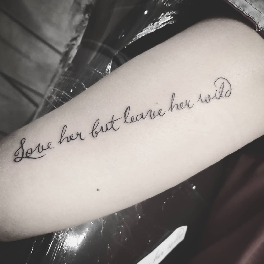 Love Her But Leave Her Wild Tattoo