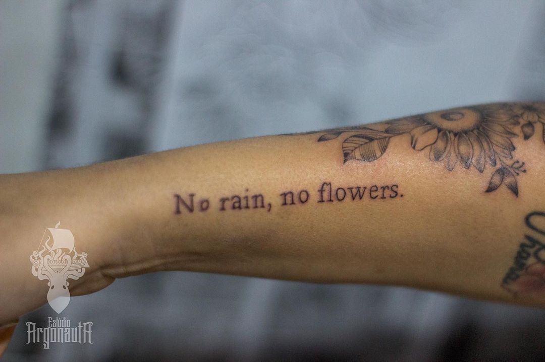 31 of the best No Rain No Flowers Tattoos!